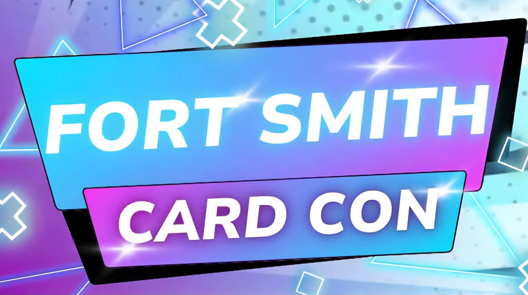 Fort Smith Card Con